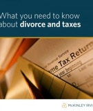 What You Need to Know About Divorce and Taxes