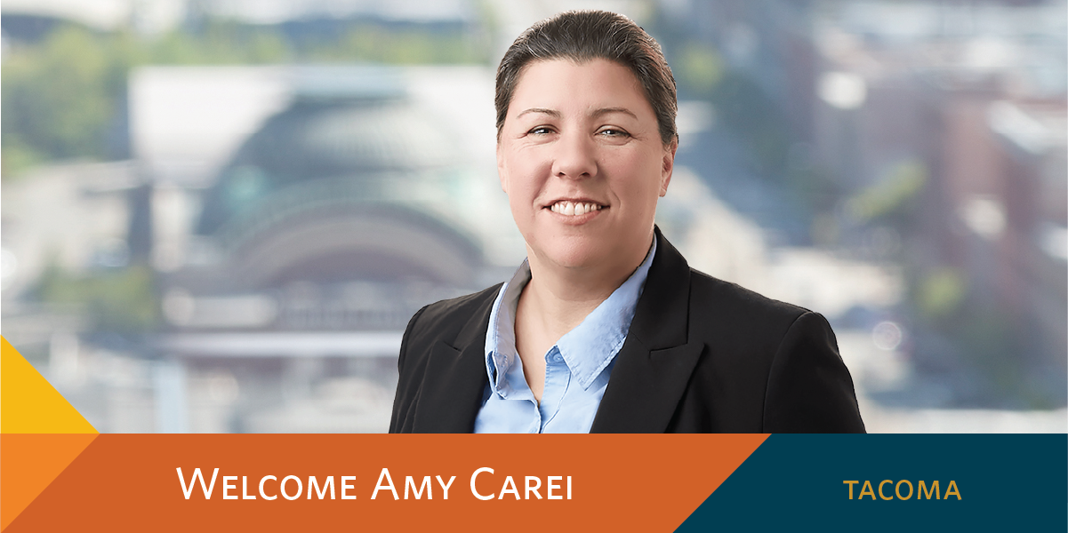 McKinley Irvin Welcomes Tacoma Senior Attorney Amy Carei