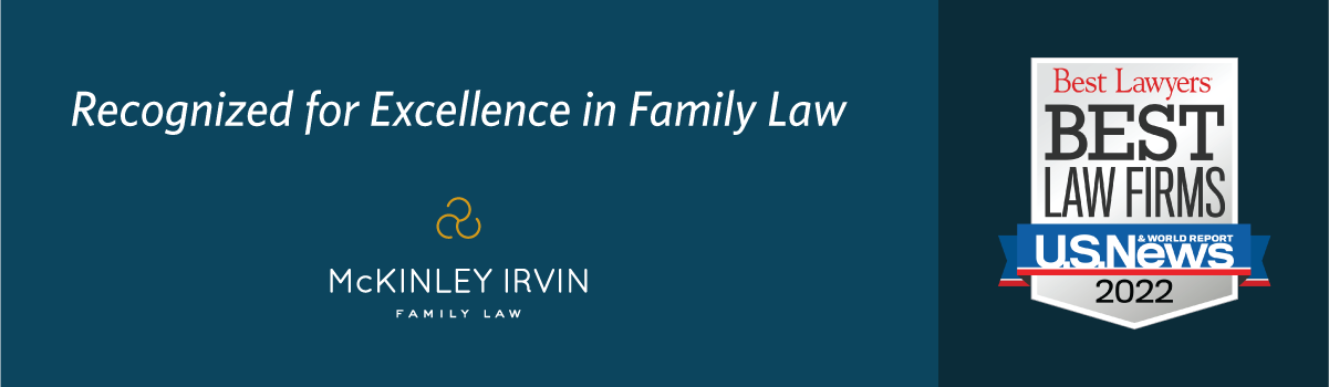 U.S. News Recognizes McKinley Irvin in 2022 “Best Law Firms” for Family Law