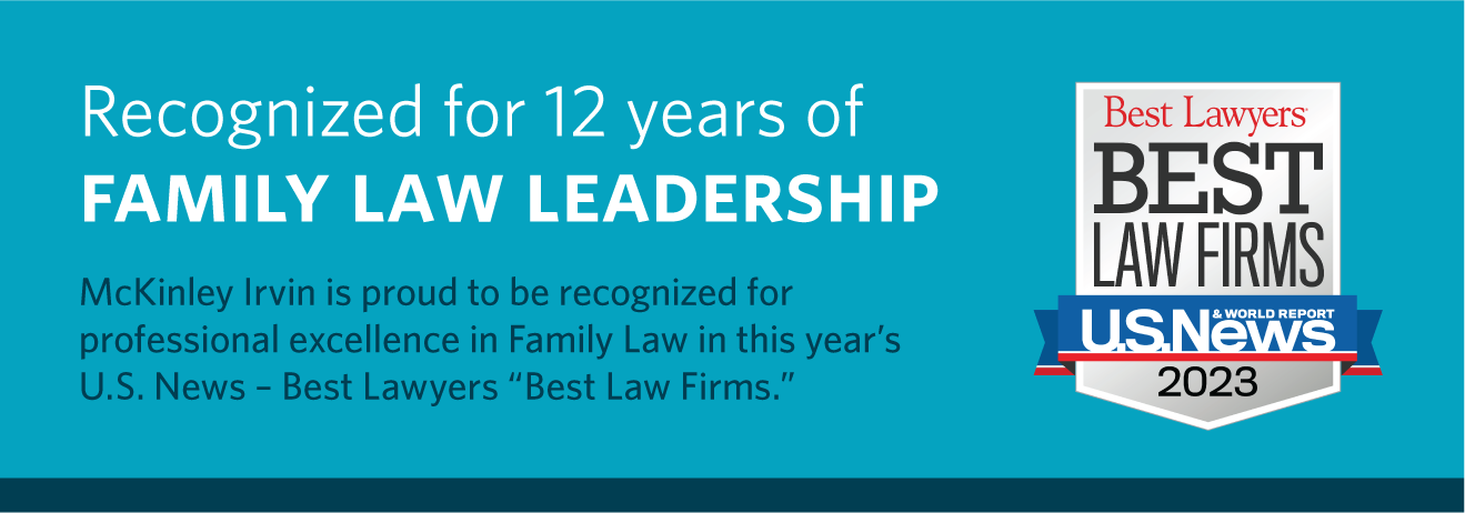 U.S. News Recognizes McKinley Irvin in 2023 “Best Law Firms” for Family Law